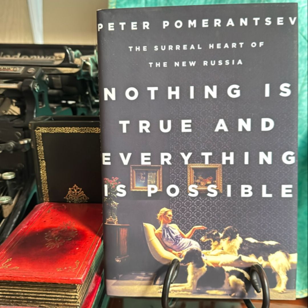 Nothing Is True and Everything Is Possible