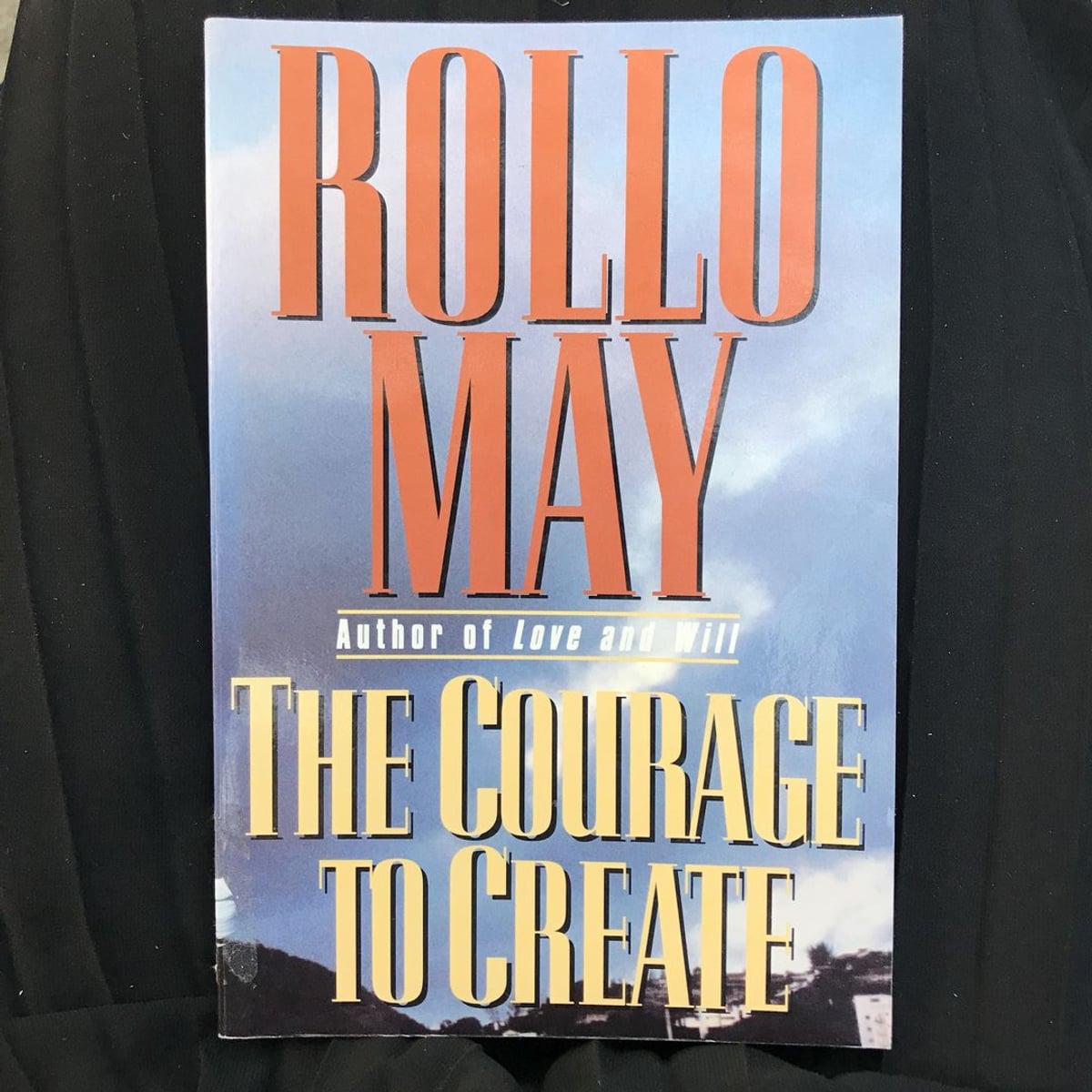 Courage to Create by Rollo May, Paperback | Pangobooks