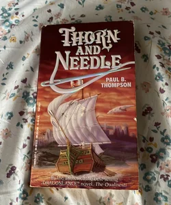 Thorn and Needle