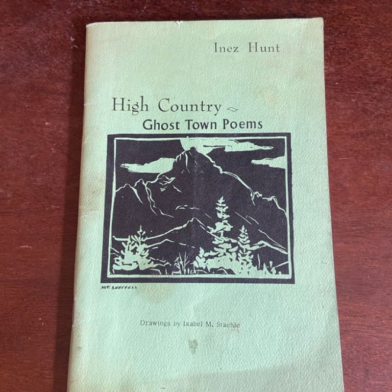 High Country Ghost Town Poems