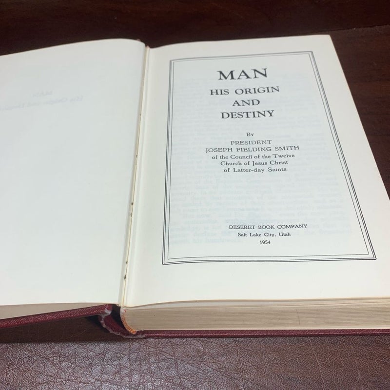 Man His Origin and Destiny, Joseph Fielding Smith. 1954 Fifth Printing 1962