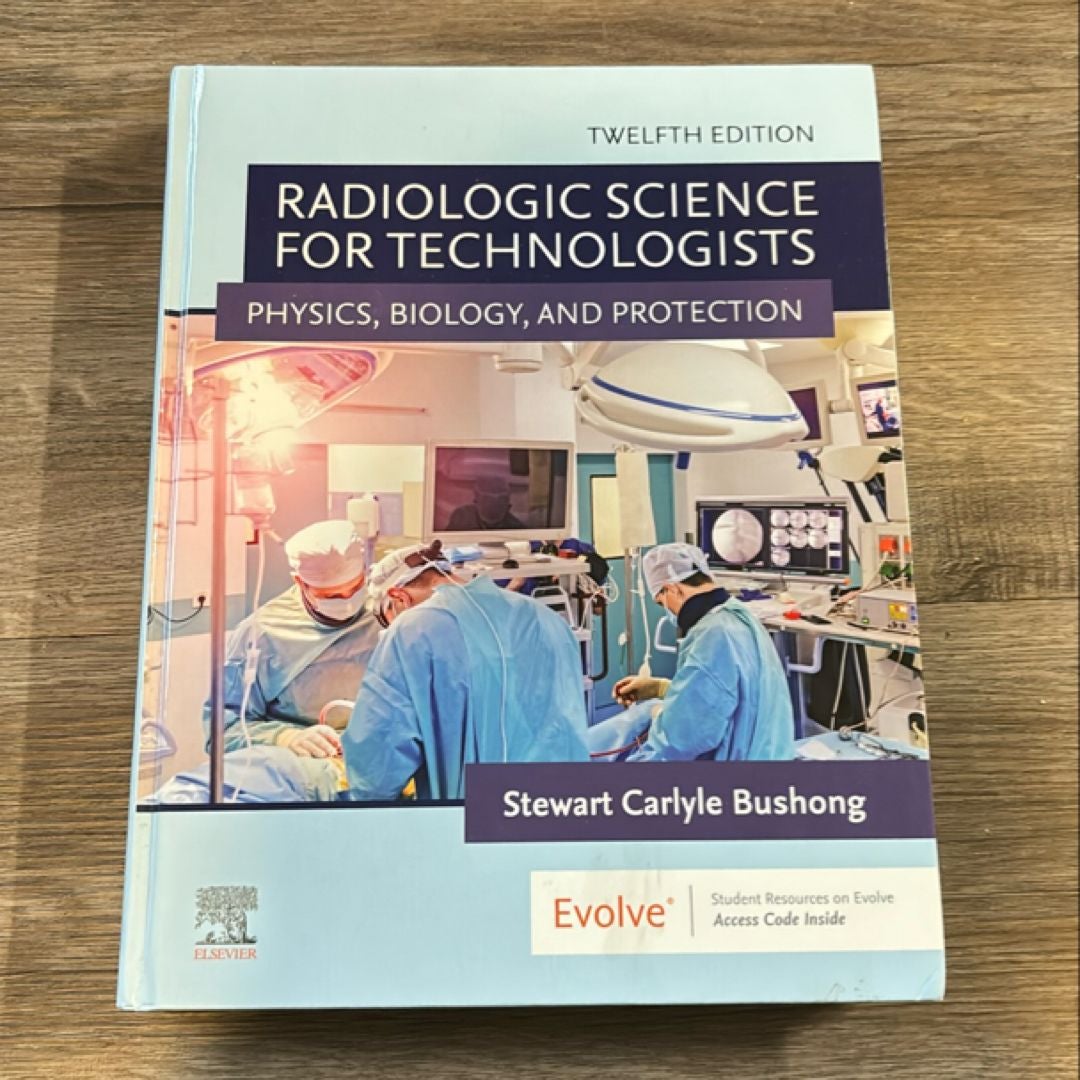 Radiologic Science for Technologists