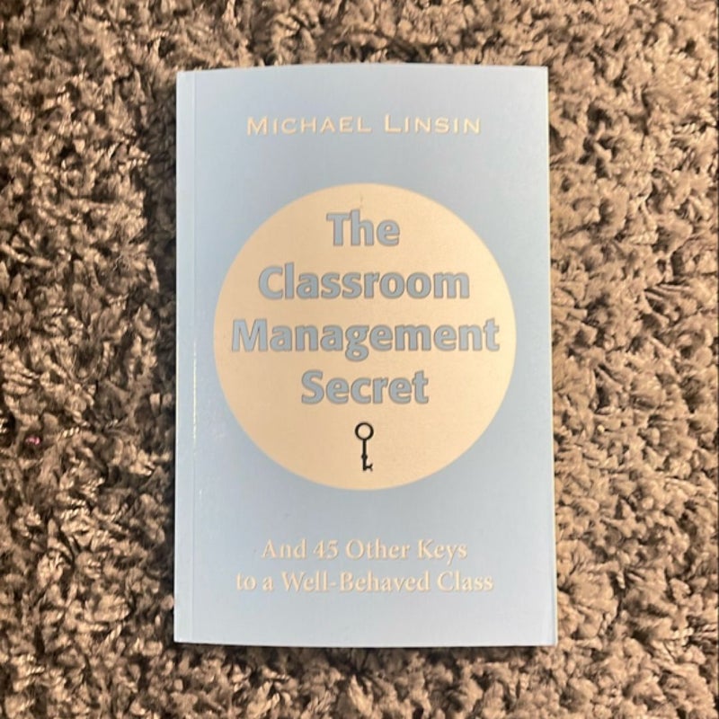 The Classroom Management Secret