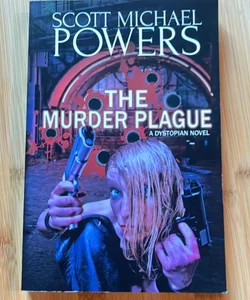 The Murder Plague