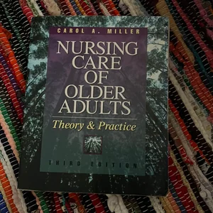 Nursing Care of Older Adults