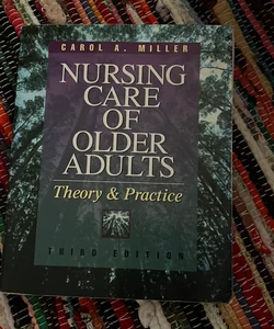 Nursing Care of Older Adults