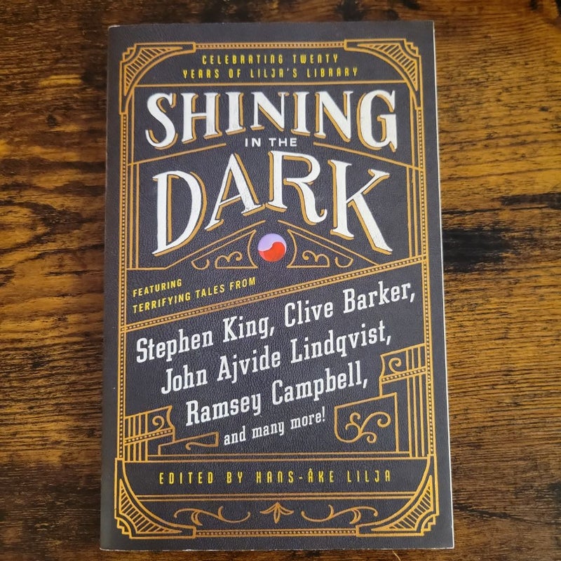 Shining in the Dark