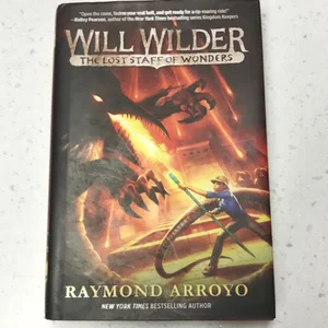 Will Wilder #2: the Lost Staff of Wonders