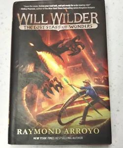 Will Wilder #2: the Lost Staff of Wonders