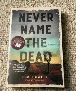 Never Name The Dead
