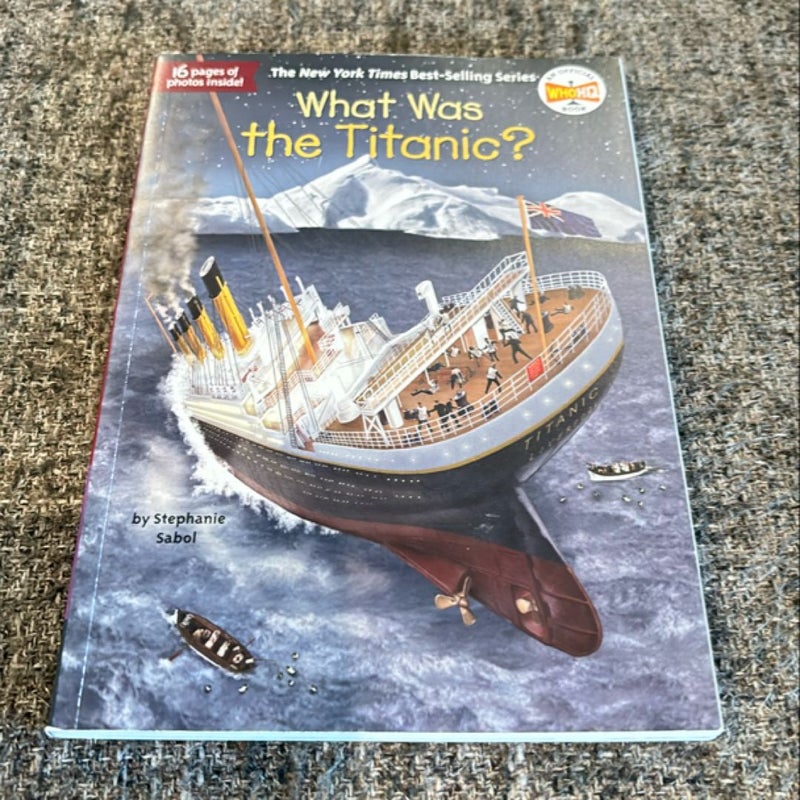 What Was the Titanic?