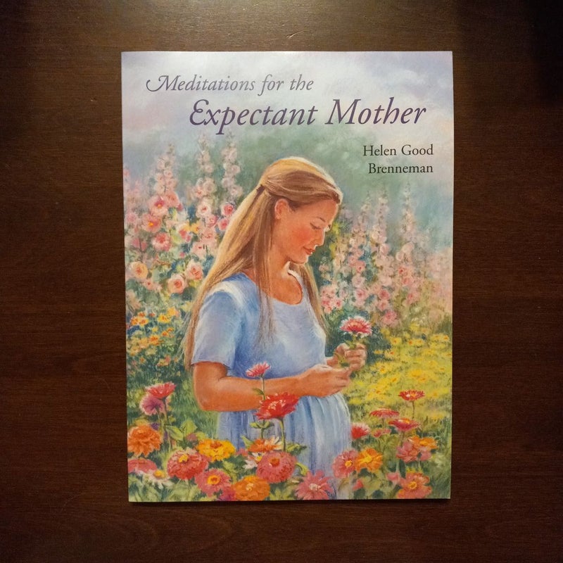 Meditations for the Expectant Mother