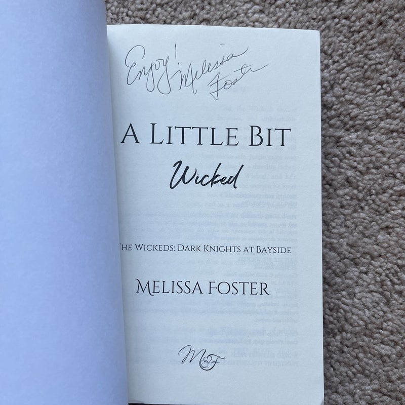 A Little Bit Wicked (signed)