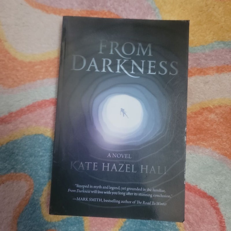 From Darkness