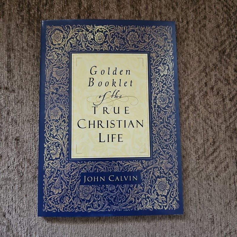 Golden Booklet of the True Christian Life