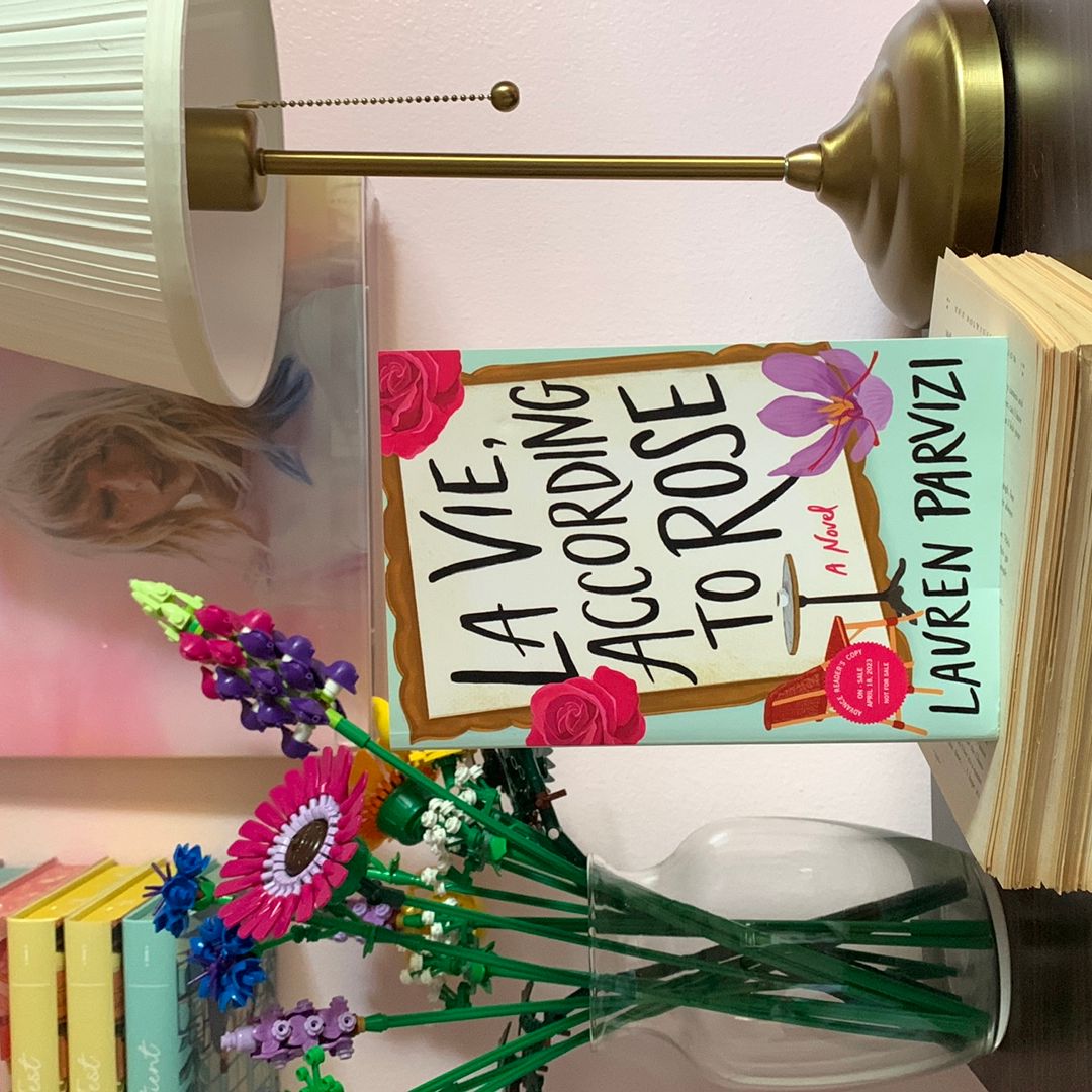 La Vie, According to Rose