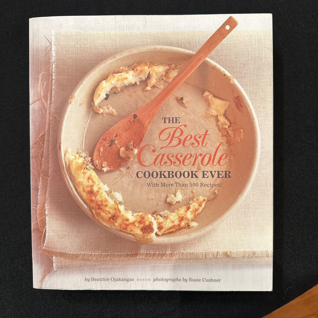 The Best Casserole Cookbook Ever by Beatrice Ojakangas Susie Cushner Paperback Pangobooks