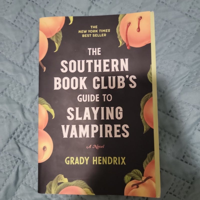 The Southern Book Club's Guide to Slaying Vampires