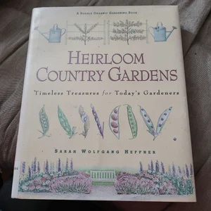 Heirloom Country Gardens