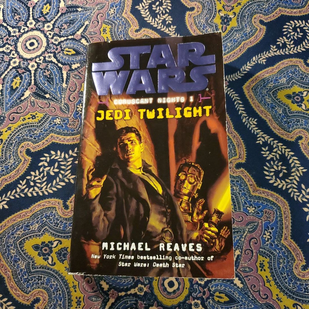 Jedi Twilight: Star Wars Legends (Coruscant Nights, Book I)