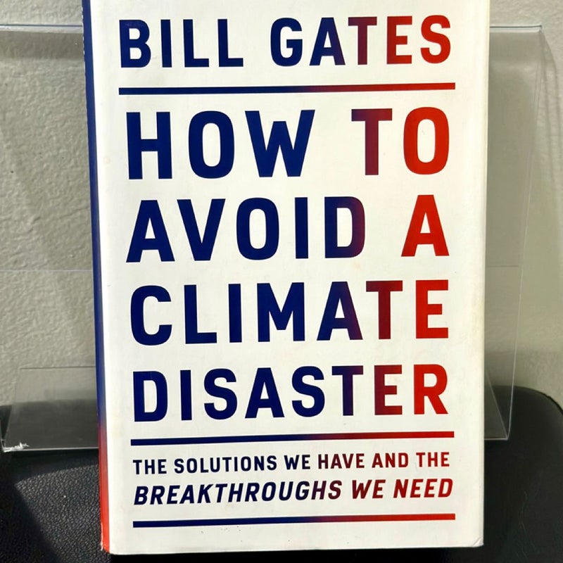 How to Avoid a Climate Disaster