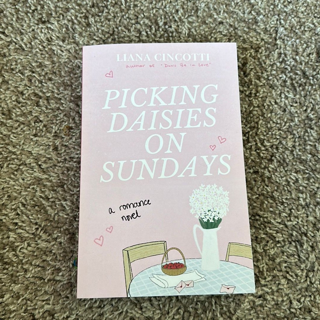 Picking Daisies on Sundays by Liana Cincotti, Paperback | Pangobooks