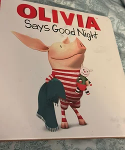 OLIVIA Says Good Night