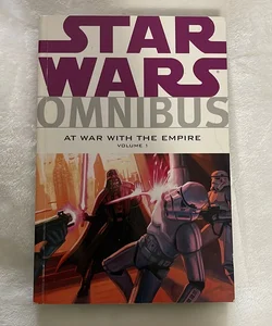 Star Wars Omnibus: at War with the Empire Volume 1