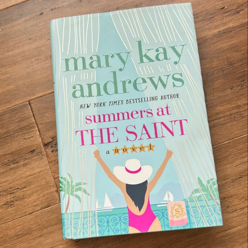 Summers at the Saint