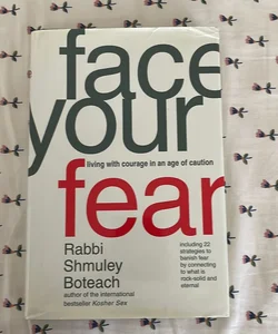 Face Your Fear