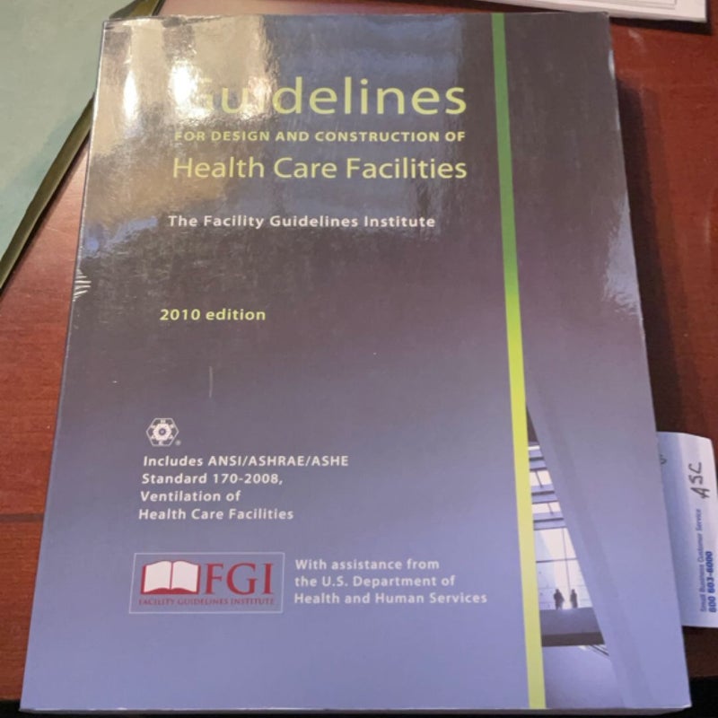 Guidelines for design and construction of health care facilities