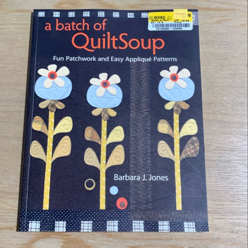 A Batch of QuiltSoup