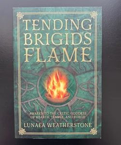 Tending Brigid's Flame