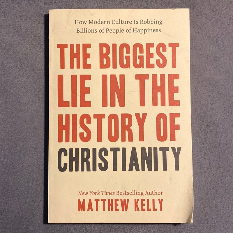 The Biggest Lie in the History of Christianity