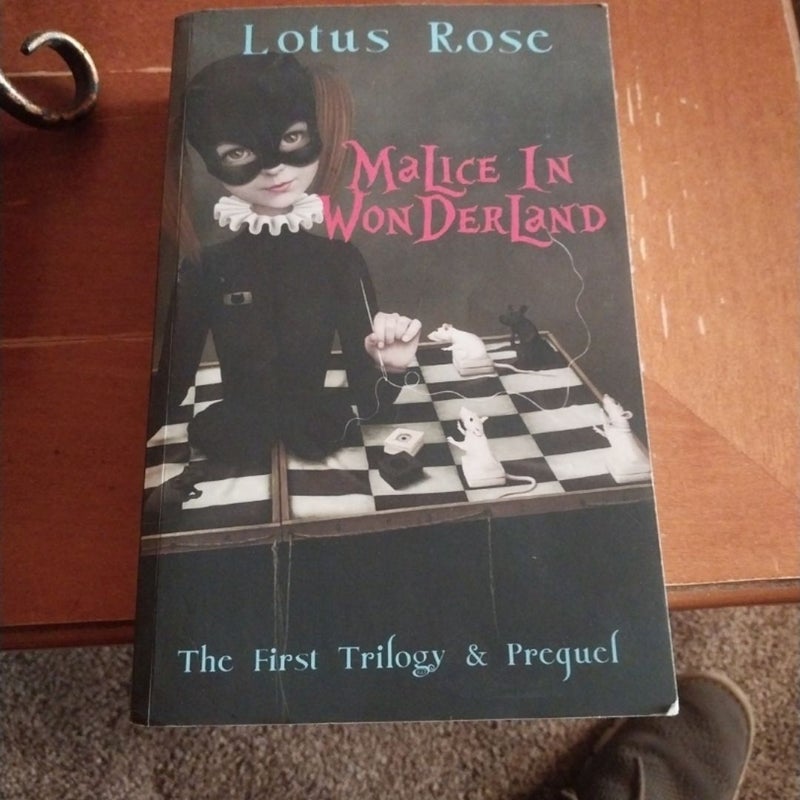 Malice in Wonderland: the First Trilogy and Prequel