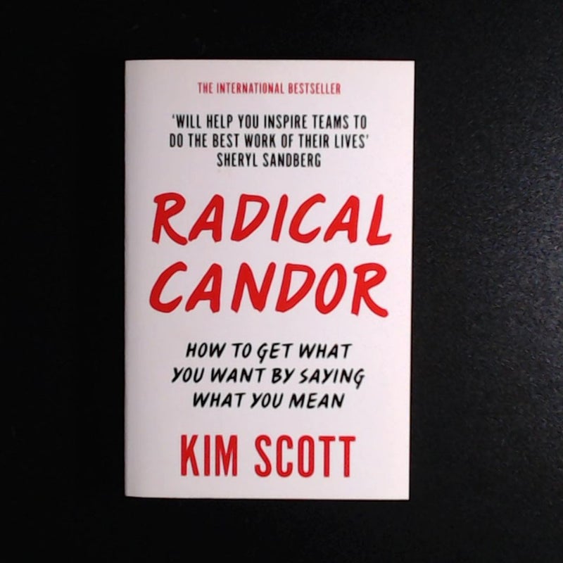 Radical Candor by Kim Scott Malone, Paperback