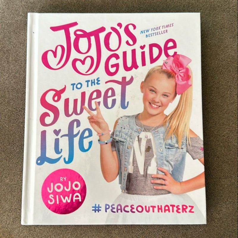 JoJo's Guide to the Sweet Life