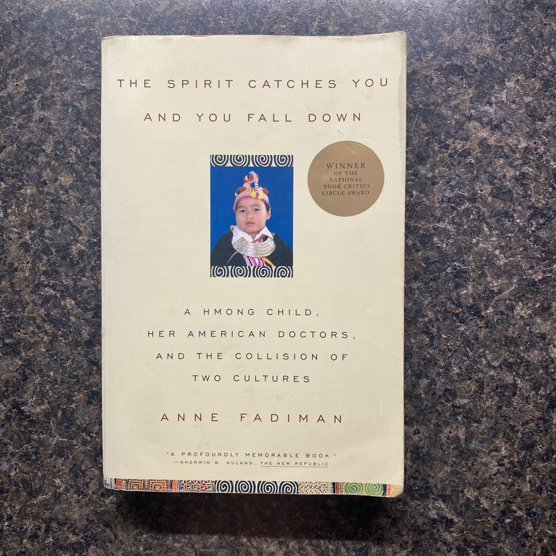 Spirit Catches You and You Fall Down by Anne Fadiman, Paperback