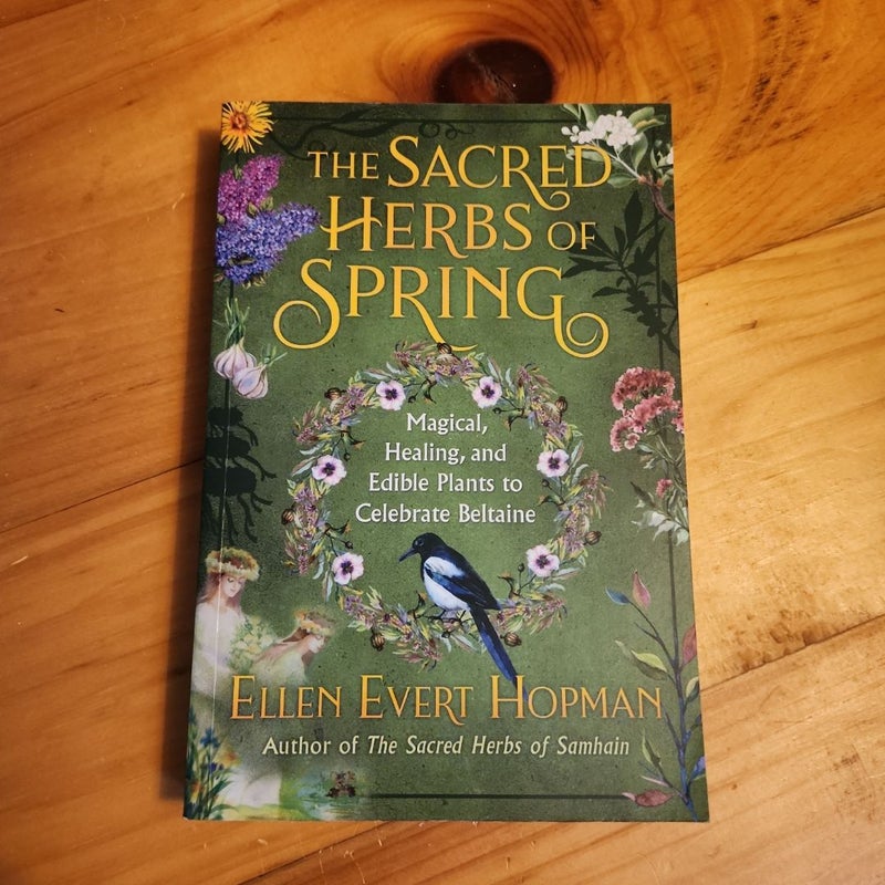 The Sacred Herbs of Spring