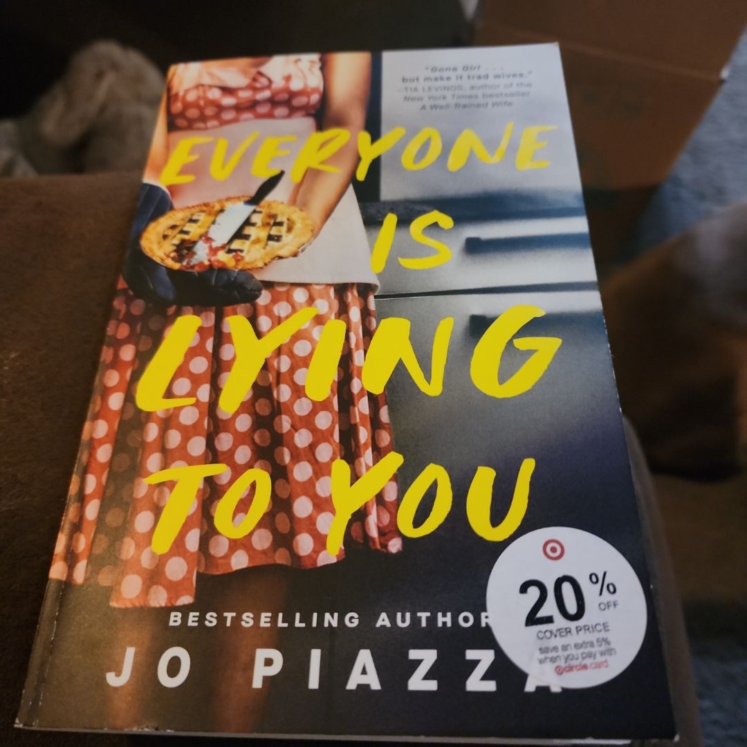 Everyone Is Lying to You