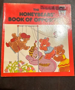 The Honeybears’ Book Of Opposites