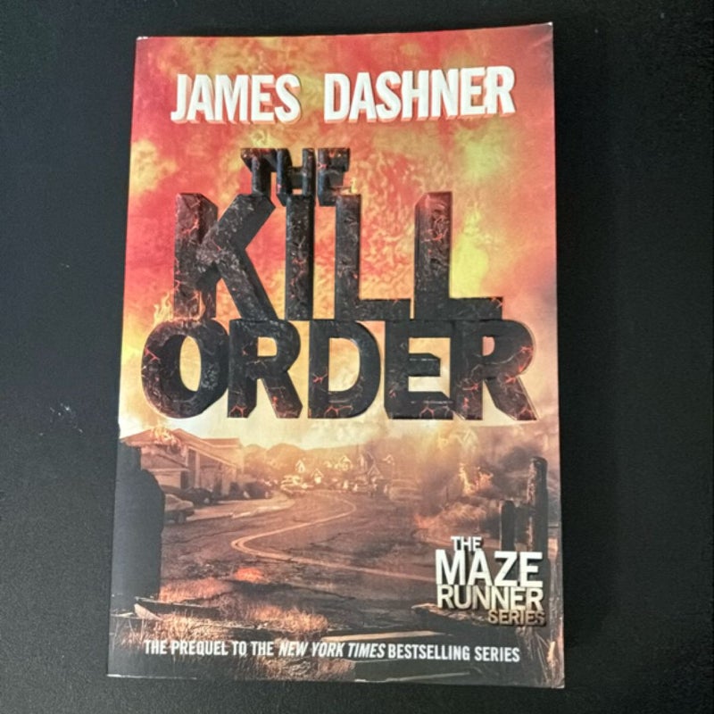 The Kill Order (Maze Runner, Book Four; Origin)