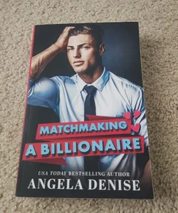 Matchmaking a Billionaire **Signed