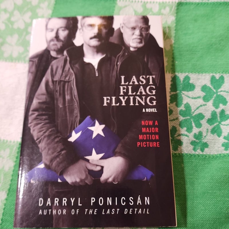 Last Flag Flying by Darryl Ponicsán, Paperback