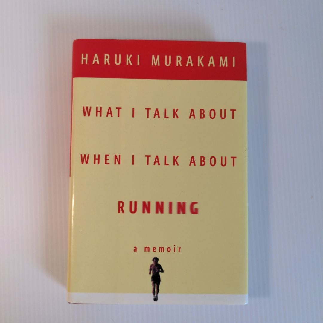 What I Talk about When I Talk about Running