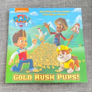 Gold Rush Pups! (PAW Patrol)