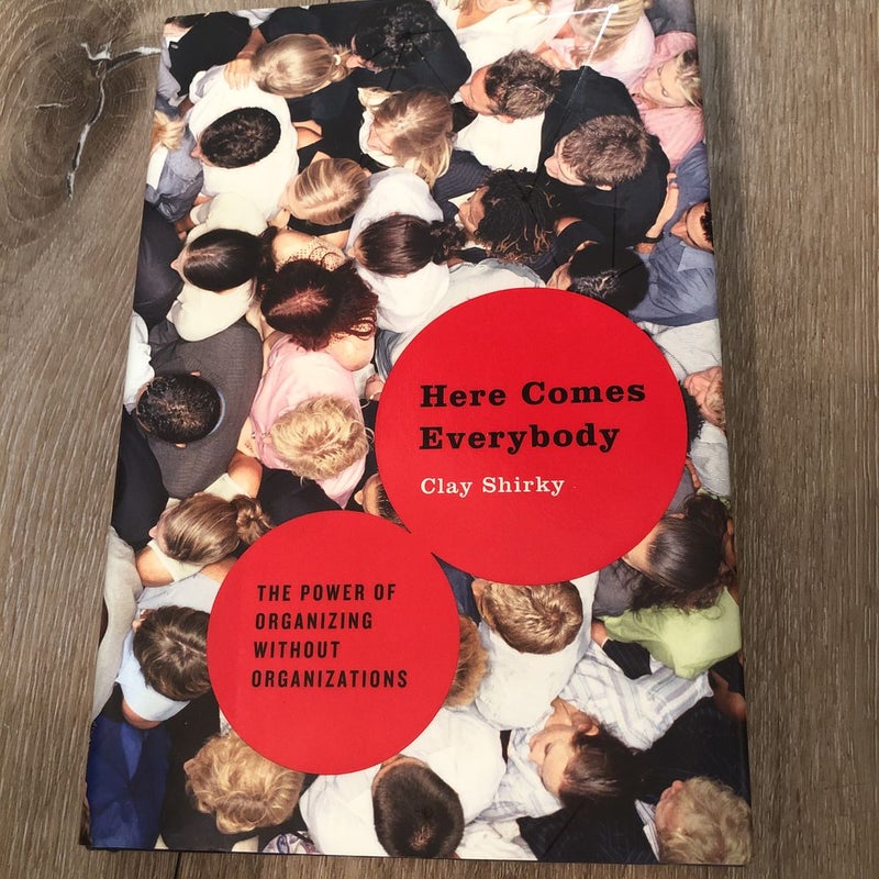 Here Comes Everybody by Clay Shirky: 9780143114949 |  : Books