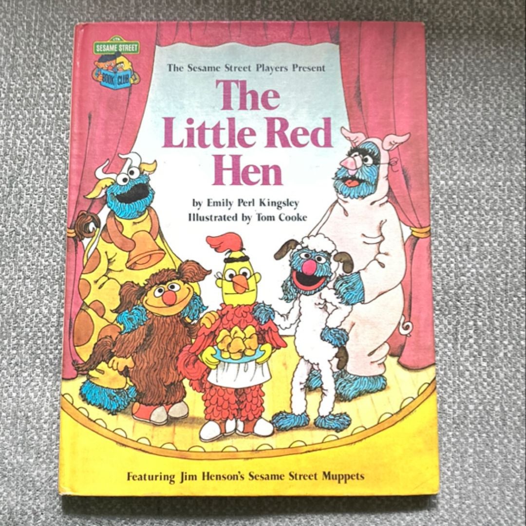 The Sesame Street Players Present the Little Red Hen