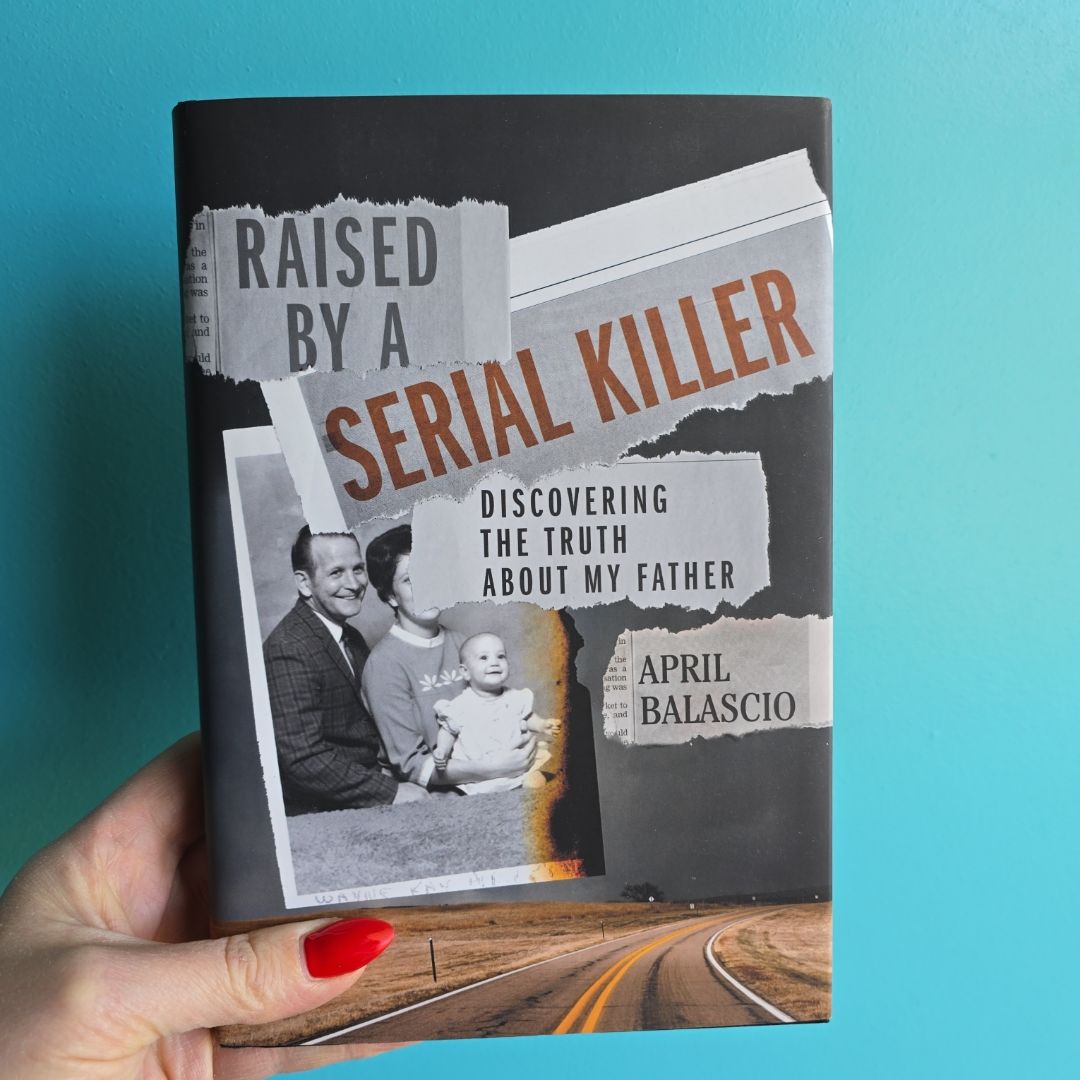 Raised by a Serial Killer