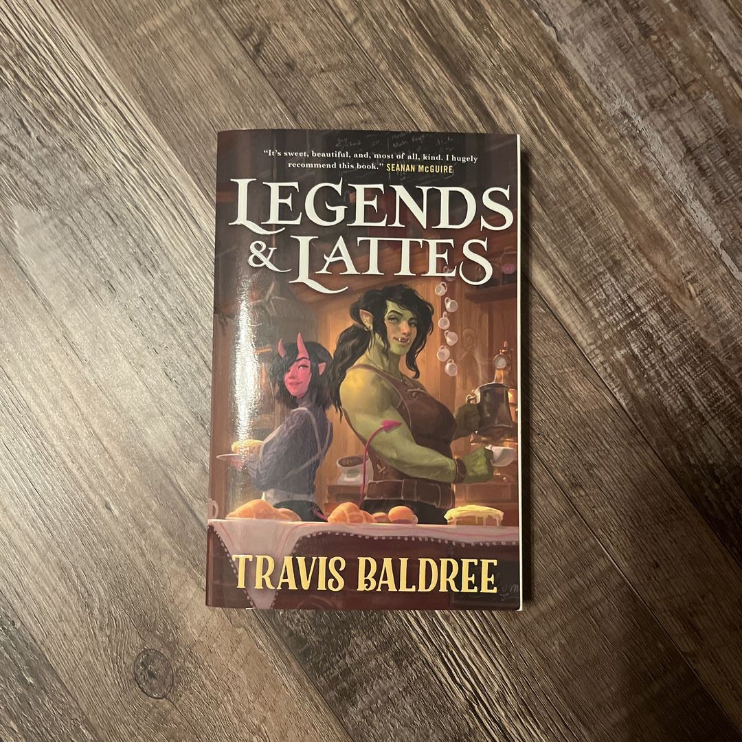 Legends and Lattes by Travis Baldree, Paperback